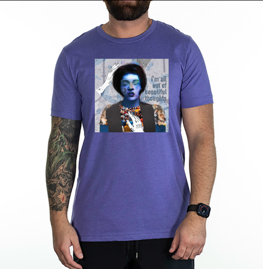 'I'm all out of Beautiful Thoughts' T-Shirt