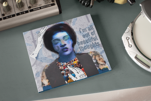 I'm All Out of Beautiful Thoughts (Deluxe)